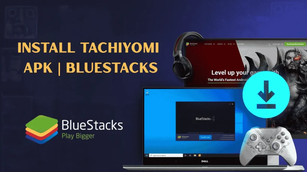 Install bluestack for tachiyomi apk