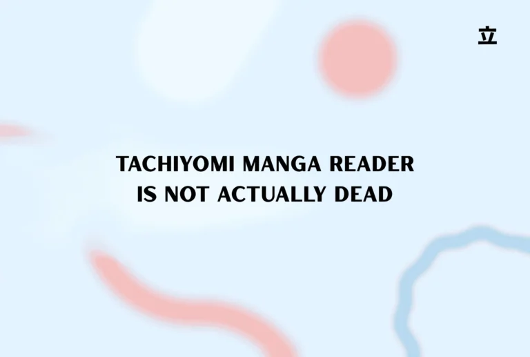 Tachiyomi Manga Reader Is Not Actually Dead