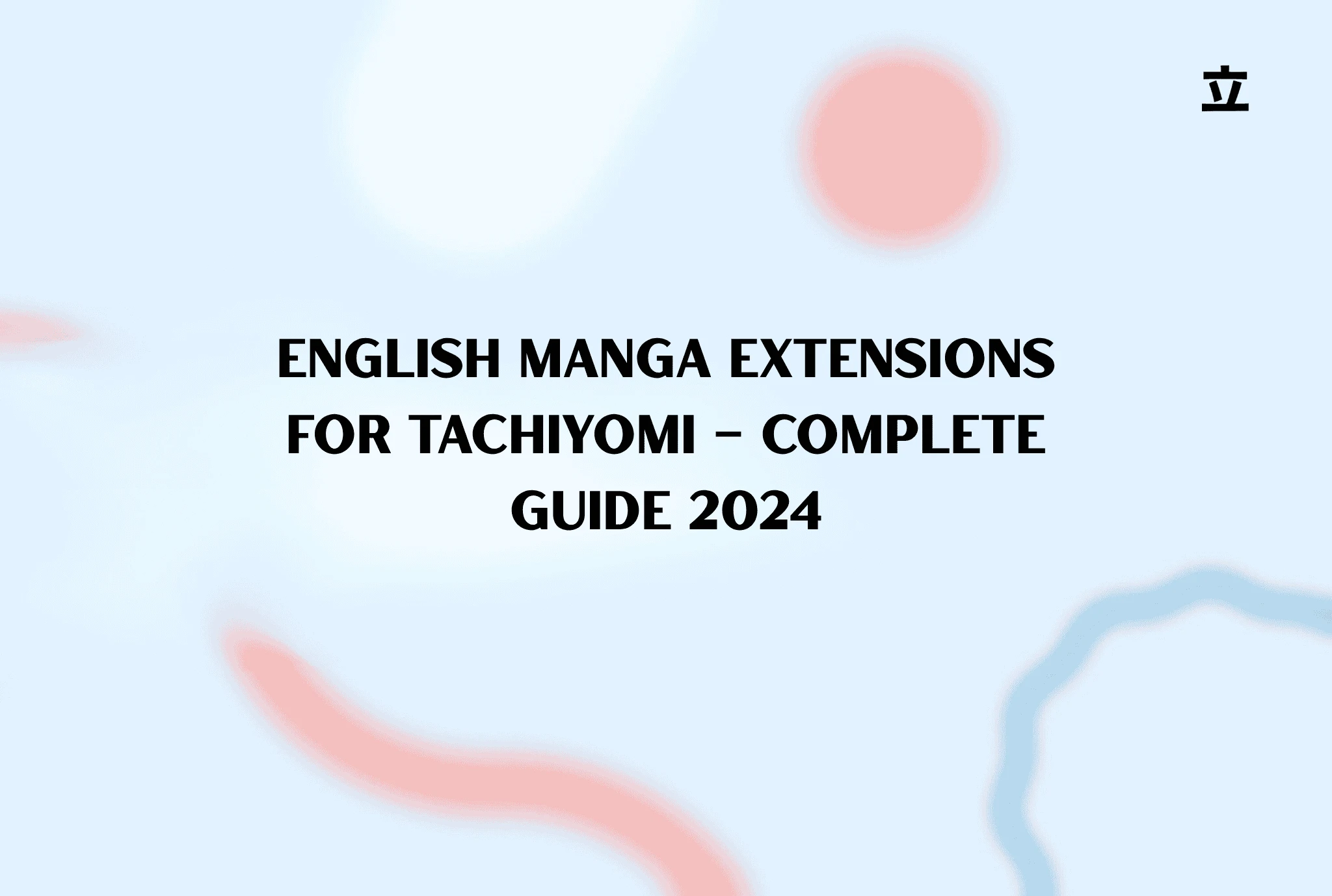 English Manga Extensions for Tachiyomi – Complete Guide 2026